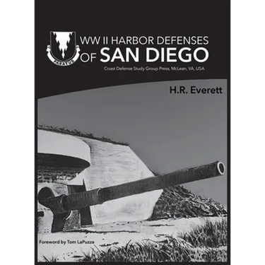 WW II Harbor Defenses of San Diego