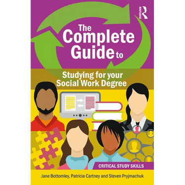 The Complete Guide to Studying for your Social Work Degree