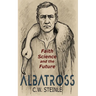Albatross: Faith, Science, and the Future