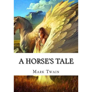 A Horse's Tale