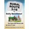 Rural Route 3: 16 DAILY DEVOTIONAL For Farm and Ranch Life