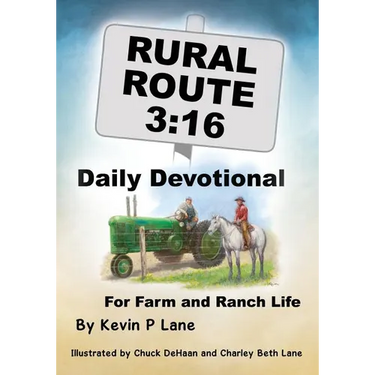 Rural Route 3: 16 DAILY DEVOTIONAL For Farm and Ranch Life