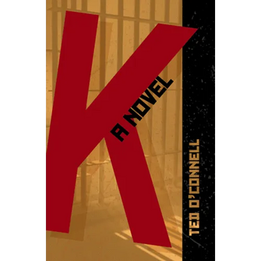 K: A Novel