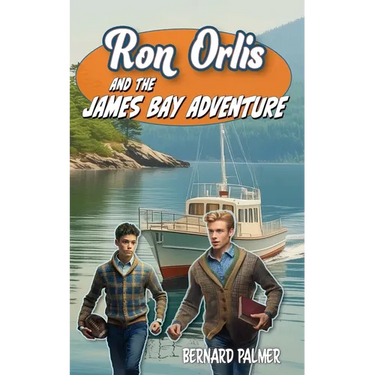 Ron Orlis and the James Bay Adventure