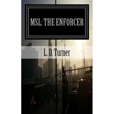 Msl: The Enforcer
