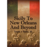 Sicily to New Orleans and Beyond