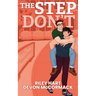 The Step Don't (Peach State Stepbros #2): Special Edition