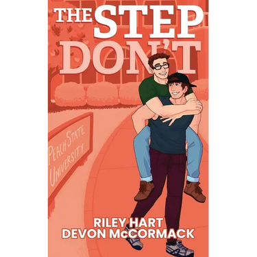 The Step Don't (Peach State Stepbros #2): Special Edition