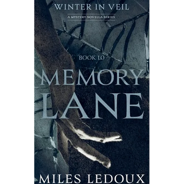 Memory Lane (Winter in Veil Book 10)
