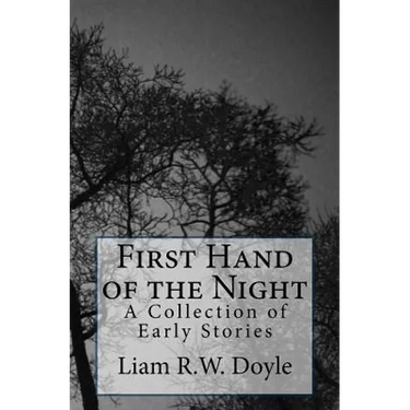 First Hand of the Night: A Collection of Early Stories