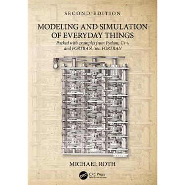 Modeling and Simulation of Everyday Things