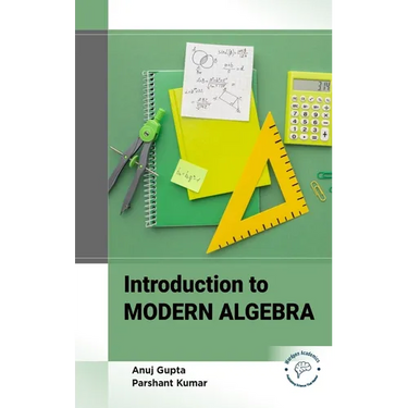Introduction to Modern Algebra