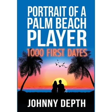 Portrait of a Palm Beach Player: 1000 First Dates