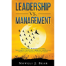 Leadership Vs. Management