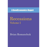 Recessions: Volume I