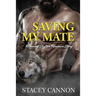 Saving My Mate: Werewolf Shifter MF Romance Short Story