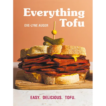 Everything Tofu: Easy. Delicious. Tofu.