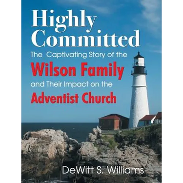 Highly Committed: The Wilson Family Story