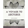 A Voyage to Arcturus