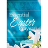 Essential Easter Prayers