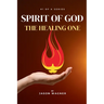 Spirit of God: The Healing One