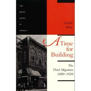 A Time for Building: The Third Migration, 1880-1920
