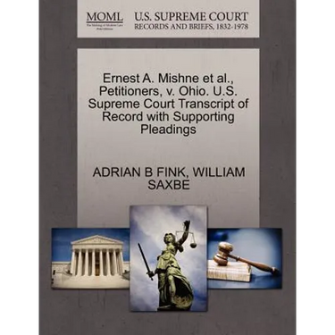 Ernest A. Mishne Et Al., Petitioners, V. Ohio. U.S. Supreme Court Transcript of Record with Supporting Pleadings