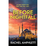 Before Nightfall: An action-packed conspiracy thriller