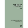 The Use of History
