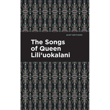The Songs of Queen Lili'uokalani