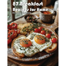 87 Breakfast Recipes for Home