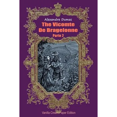 The Vicomte De Bragelonne Parte 2