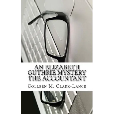 An Elizabeth Guthrie Mystery The Accountant