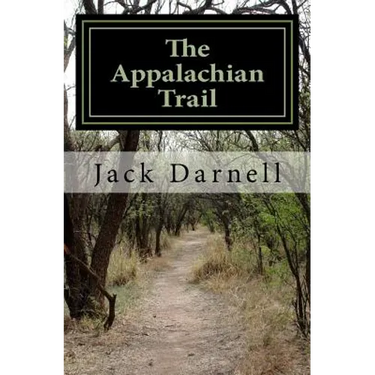 The Appalachian Trail: Over 2,000 Smiles (And a Few Groans)