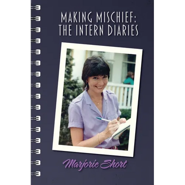Making Mischief: The Intern Diaries