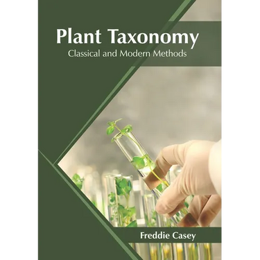 Plant Taxonomy: Classical and Modern Methods