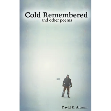 Cold Remembered and other poems