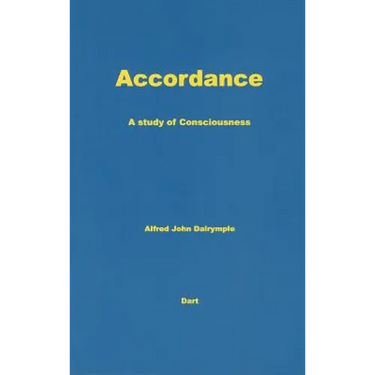 Accordance: A Study of Consciousness