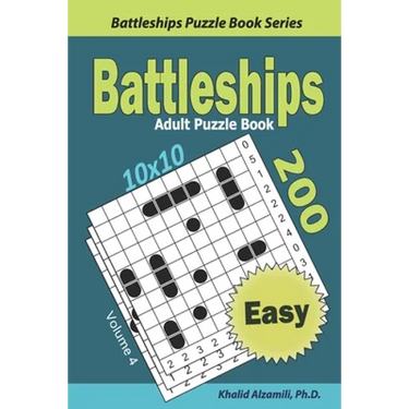 Battleships Adult Puzzle Book: 200 Easy (10x10) Puzzles