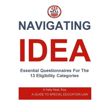 Navigating IDEA Essential Questionnaires For The 13 Eligibility Categories: A Guide To Special Education Law