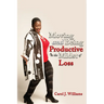 Moving and Being Productive in the Midst of Loss