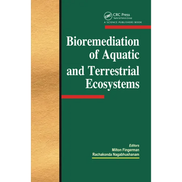 Bioremediation of Aquatic and Terrestrial Ecosystems