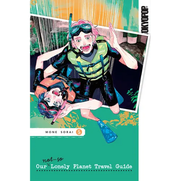Our Not-So-Lonely Planet Travel Guide, Volume 5