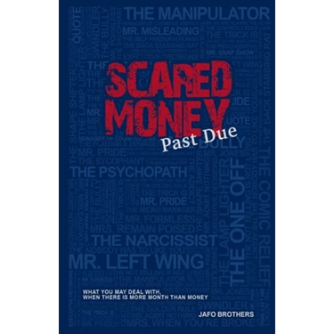 Scared Money: Past Due