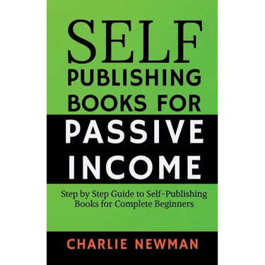 Self-Publishing Books for Passive Income