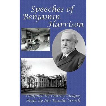 Speeches of Benjamin Harrison