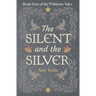 The Silent and the Silver