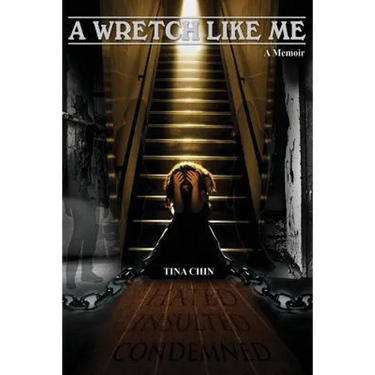 A Wretch Like Me;Memoir: Hated and Condemned