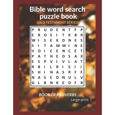 Bible word search puzzle book: Old Testament edition. Book of Proverbs - Large print