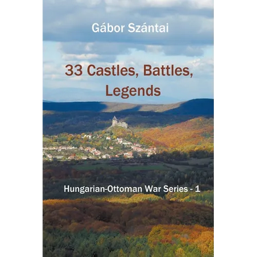 33 Castles, Battles, Legends